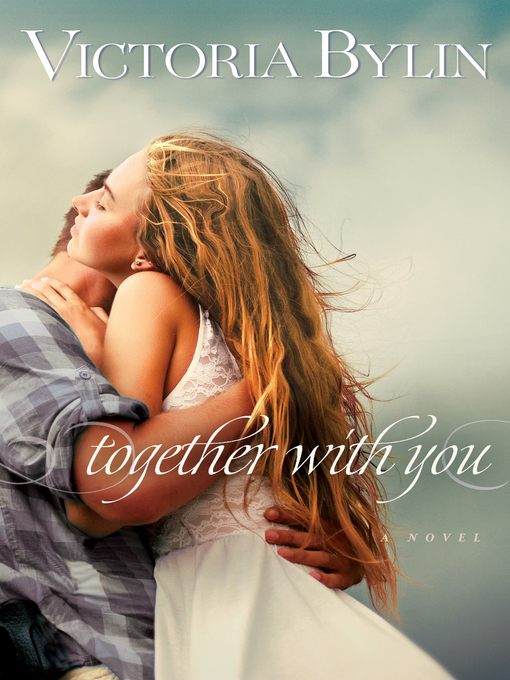 Title details for Together With You by Victoria Bylin - Wait list